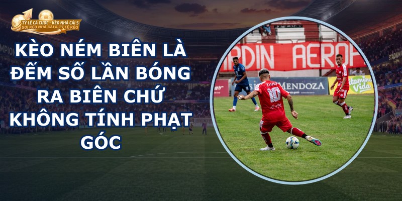 Kèo Ném Biên
