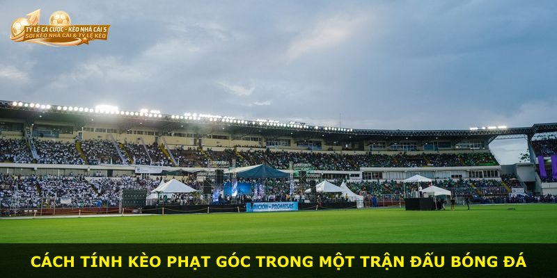 Cách tính kèo phạt góc trong một trận đấu bóng đá