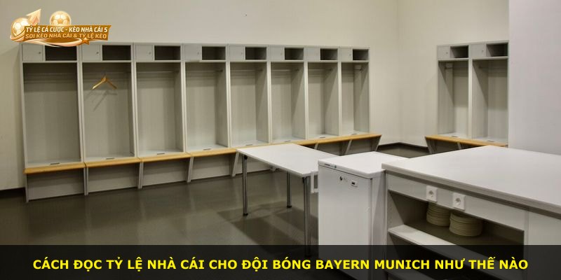 Cách đọc tỷ lệ nhà cái cho đội bóng Bayern Munich như thế nào